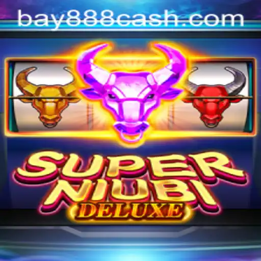 Exploring SuperNiubiDeluxe: The Next Level of Gaming with BAY888